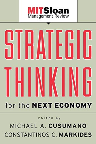 Strategic Thinking for the Next Economy (The Mit Slon Management Review Series) von JOSSEY-BASS